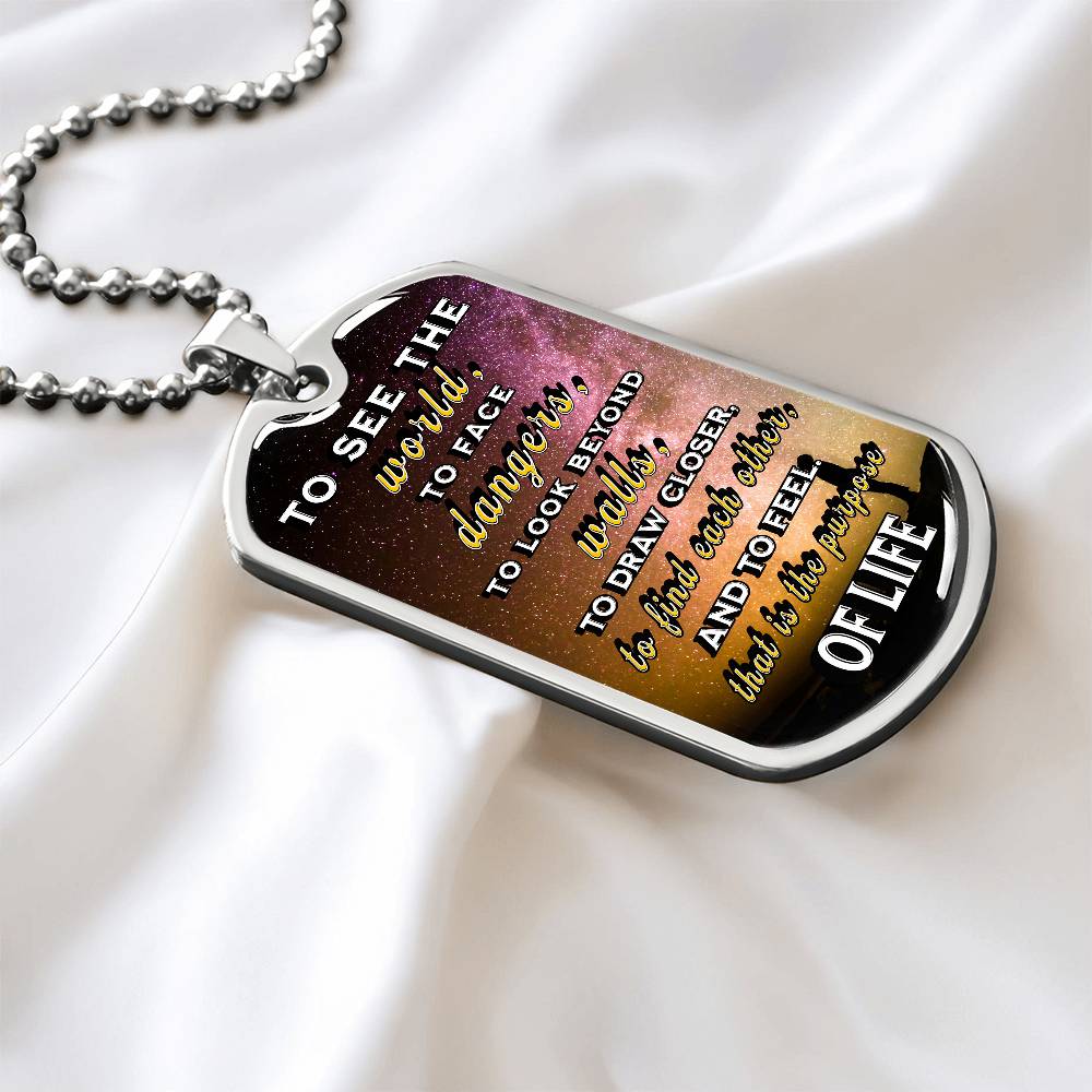 Inspirational Dog Tag Necklace - "The Purpose of Life"