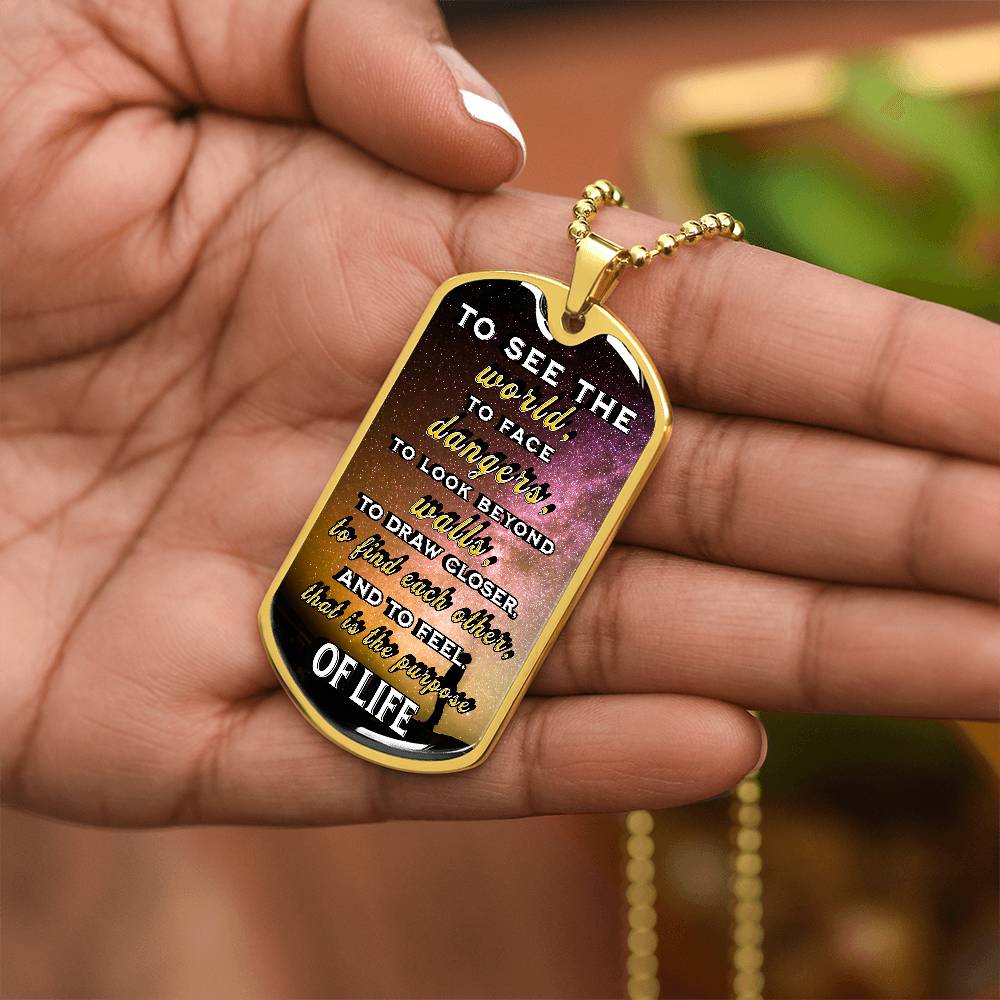 Inspirational Dog Tag Necklace - "The Purpose of Life"