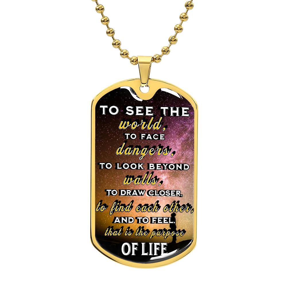 Inspirational Dog Tag Necklace - "The Purpose of Life"