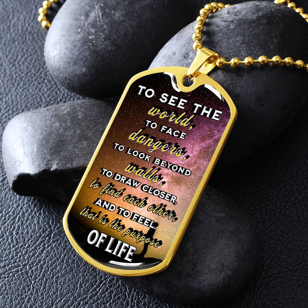 Inspirational Dog Tag Necklace - "The Purpose of Life"