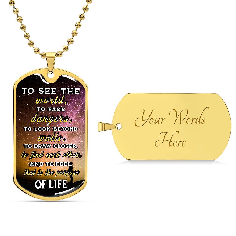 Inspirational Dog Tag Necklace - "The Purpose of Life"