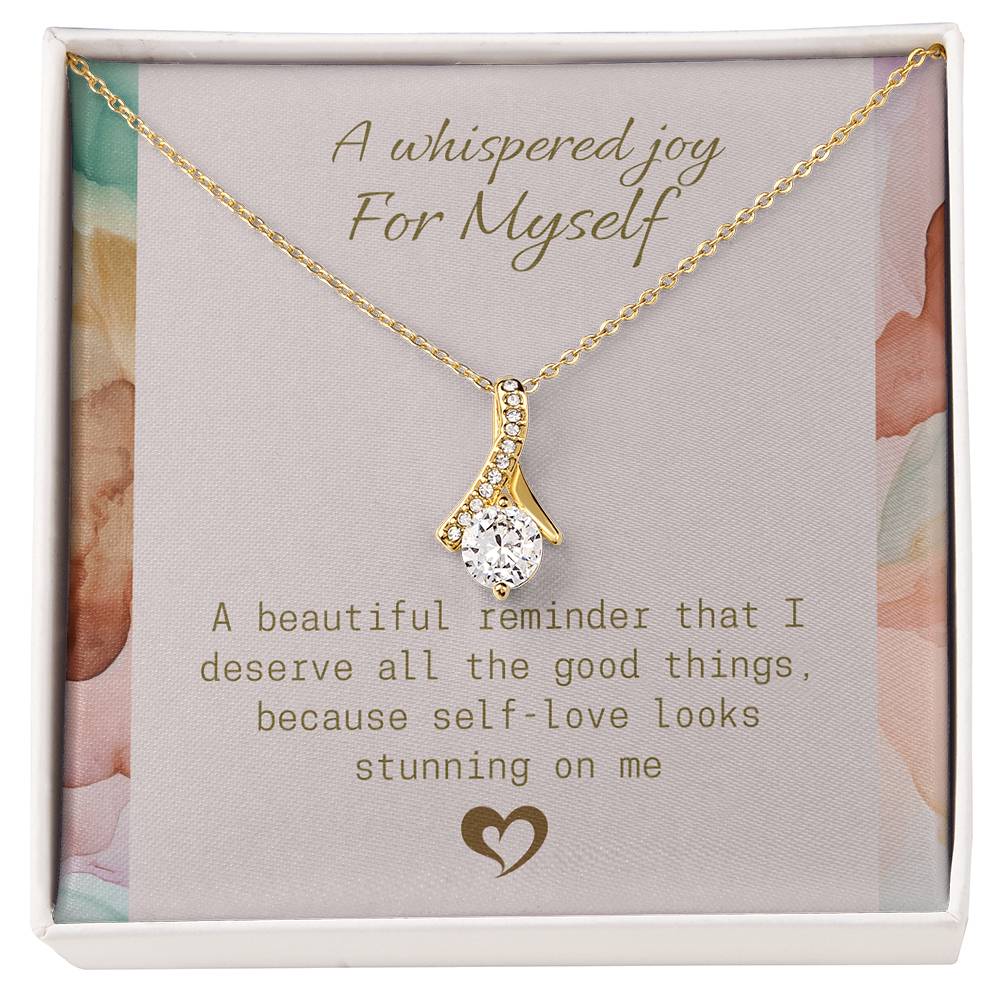 A Whispered Joy for Myself Necklace