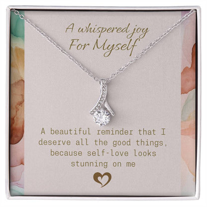 A Whispered Joy for Myself Necklace