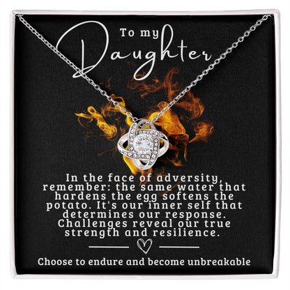 To my unbrekable daughter II