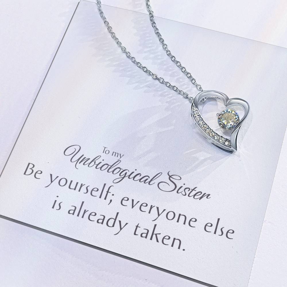 To my Unbiological Sister Necklace, Heart Pendant, Friendship Gift, Love & Appreciation Jewelry, Keepsake Chain, Be Yourself Inspirational Token